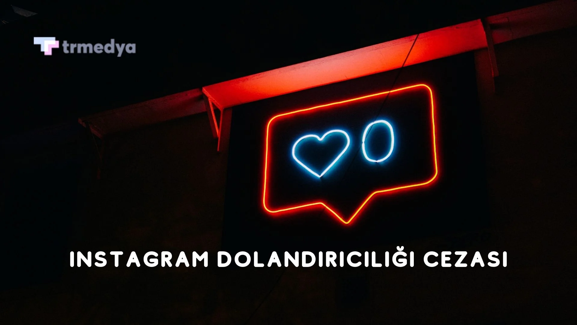 instagram dolandırıcılığı cezası