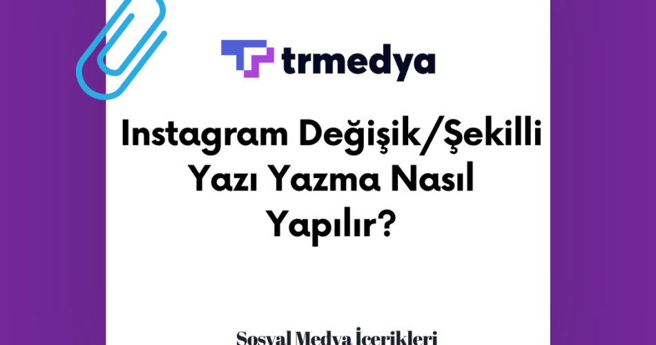 Instagram Değişik/Şekilli Yazı Yazma Nasıl Yapılır?