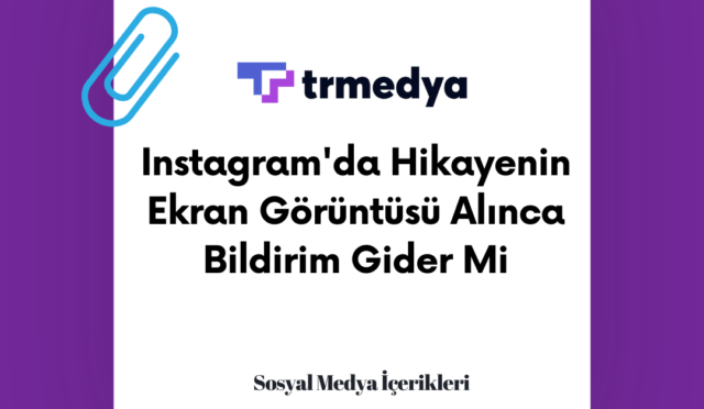 Instagram'da Hikayenin Ekran Görüntüsü Alınca Bildirim Gider Mi Instagram'da Hikayenin Ekran Görüntüsü Alınca Bildirim Gider Mi