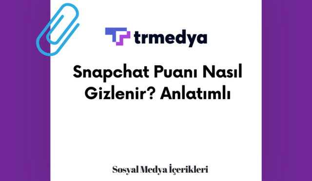 Snapchat Puanı Nasıl Gizlenir? Anlatımlı