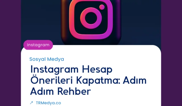 Instagram Hesap Önerileri Kapatma: Adım Adım Rehber