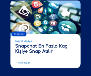 Snapchat En Fazla Kaç Kişiye Snap Atılır