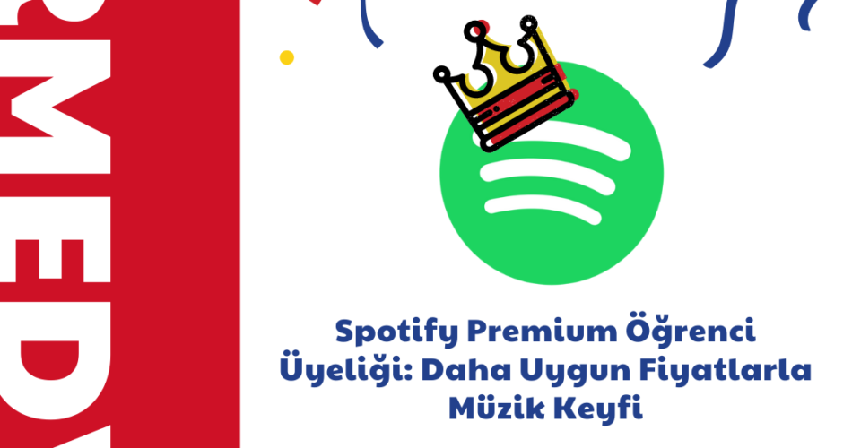 Spotify Premium Öğrenci Üyeliği: Daha Uygun Fiyatlarla Müzik Keyfi