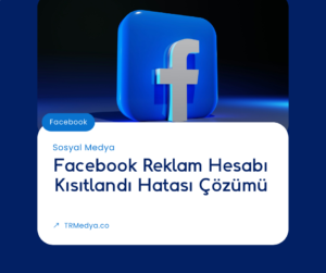 Facebook Reklam Hesabı Kısıtlandı Hatası Çözümü