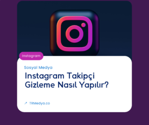 Instagram Takipçi Gizleme Nasıl Yapılır